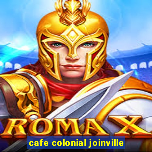 cafe colonial joinville